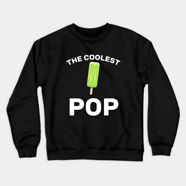 The Coolest Pop Crewneck Sweatshirt by Issaker